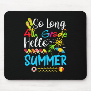 So lange 4. Klasse Hallo Sommer letzten Tag der Sc Mousepad