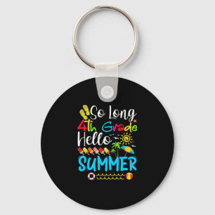So lange 4. Klasse Hallo Sommer letzten Tag der Sc Schlüsselanhänger