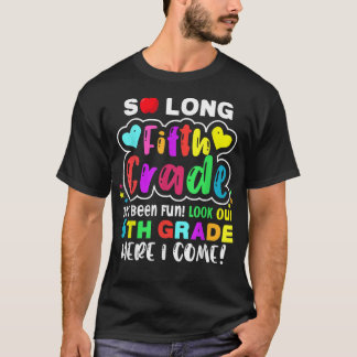 So lange 5. Klasse hier kommen Mittelstufe Letzte  T-Shirt
