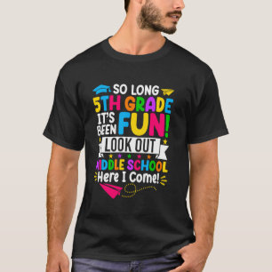 So lange 5. Klasse sein Been Spaß Ausblick aus der T-Shirt