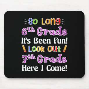So lange 6. Klasse es war Spaß Aussehen 7. Klasse Mousepad