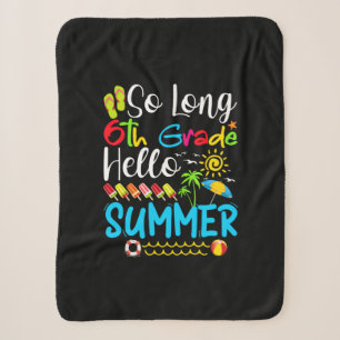 So lange 6. Klasse Hallo Sommer letzten Tag der Sc Sherpadecke