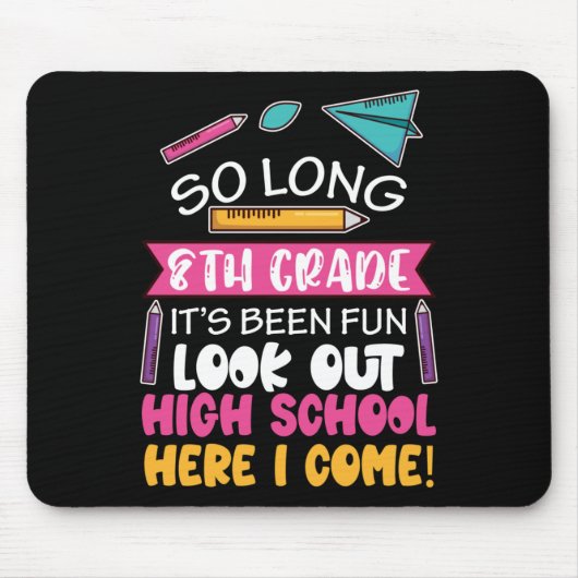 So lange 8. Klasse Hallo High School Mittelschule Mousepad (Vorne)