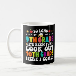 So lange 9. Klasse Aussehen 10. Klasse hier komme Kaffeetasse