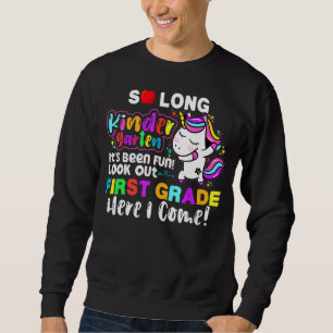 So lange Kindergarten hier komme ich 1 Grad Gradua Sweatshirt