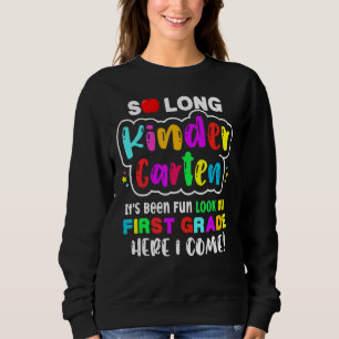 So lange Kindergarten hier komme ich 1 Grad Kids G Sweatshirt