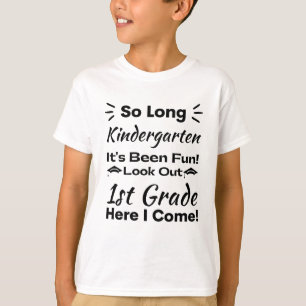 So lange Kindergarten ist es Spaß geworden T-Shirt