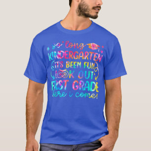 So lange Kindergarten schauen aus der ersten Klass T-Shirt