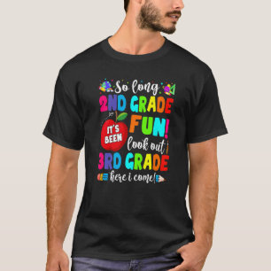 So lange letzten Tag der zweiten Klasse schauen au T-Shirt