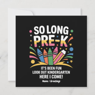 So lange Pre-K Es war Spaß beim Ausblick auf den K Einladung