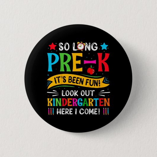 So lange Pre K Kindergarten hier Graduierte letzte Button (Vorderseite)