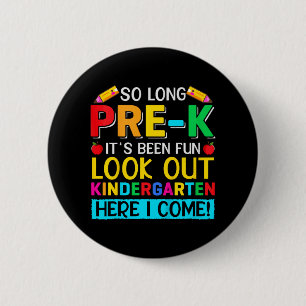 So lange Pre K Kindergarten hier Graduierte letzte Button