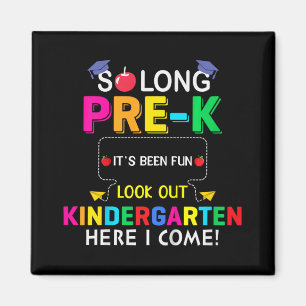 So lange Pre K Kindergarten hier Graduierte letzte Magnet