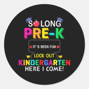So lange Pre K Kindergarten hier Graduierte letzte Runder Aufkleber