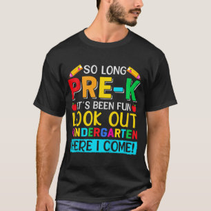 So lange Pre K Kindergarten hier Graduierte letzte T-Shirt