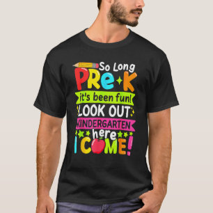 So lange Pre K Kindergarten hier Graduierte letzte T-Shirt