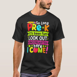 So lange Pre K Kindergarten hier Graduierte letzte T-Shirt