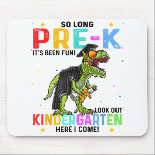 So lange Pre-K Kindergarten hier komme ich Dinosau Mousepad