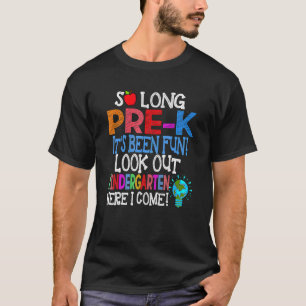 So lange Pre K Look Out Kindergarten hier komme ic T-Shirt
