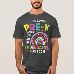 So lange vor dem K Kindergarten hier komme ich Rai T-Shirt