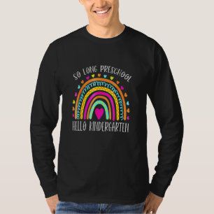 SO LANGE Vorschule HELLO Kindergarten Lehrer Stude T-Shirt