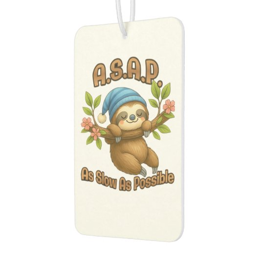 So langsam wie möglich - Niedlicher Sloth ASAP Cla Autolufterfrischer (Links)