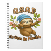 So langsam wie möglich - Niedlicher Sloth ASAP Cla Notizblock (Vorderseite)
