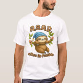 So langsam wie möglich - Niedlicher Sloth ASAP Cla T-Shirt (Vorderseite)