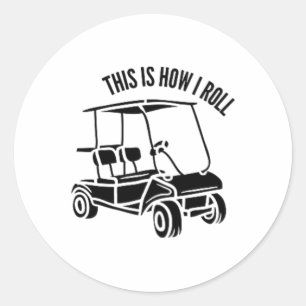 So lebe ich - Golf Cart Leben  Runder Aufkleber