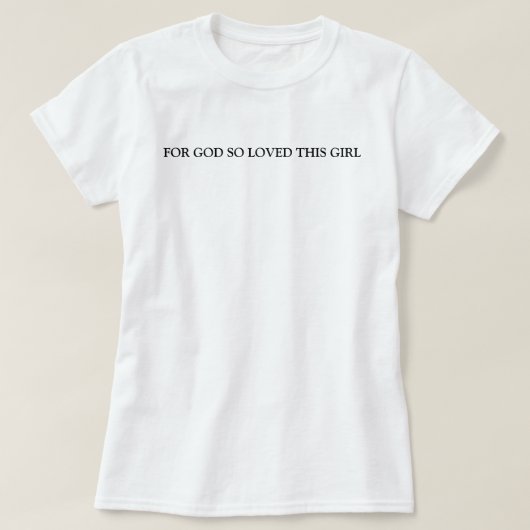 So liebte Gott diesen T - Shirt (Design vorne)