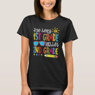 So Long 1. Klasse Hallo 2. Klasse Lehrer Student T-Shirt