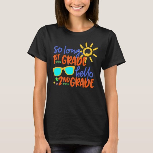 So Long 1. Klasse Hallo 2. Klasse Lehrer Student T-Shirt (Vorderseite)