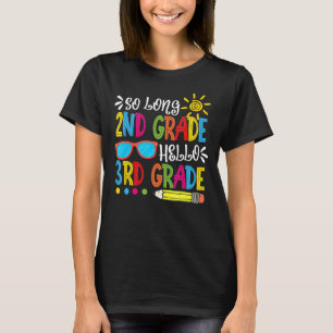 So Long 2. Klasse Hallo 3. Klasse Lehrer Student T-Shirt
