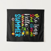So Long 2nd Grade Hello Summer Last Day Of School. Wandteppich (Vorderseite (Horizontal))