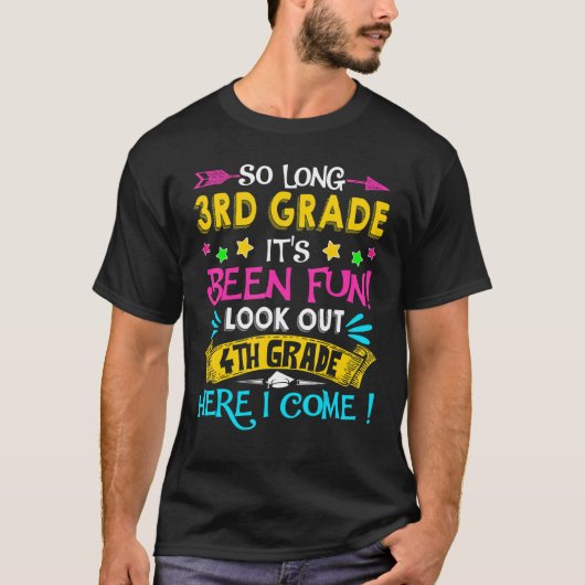 So Long 3 Grade Abschluss Ausblick 4. Klasse Er T-Shirt (Vorderseite)