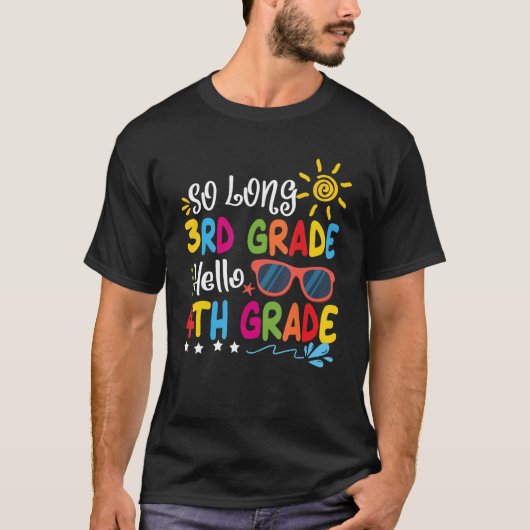 So Long 3. Klasse Hallo 4. Klasse Lehrer Student T-Shirt (Vorderseite)