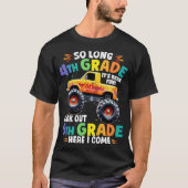 So Long 3rd Grade Abschluss Monster Truck T-Shirt (Vorderseite)