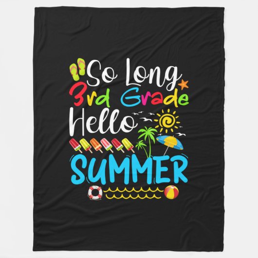 So Long 3rd Grade Hello Summer Last Day Of School. Fleecedecke (Vorderseite)