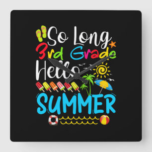 So Long 3rd Grade Hello Summer Last Day Of School. Quadratische Wanduhr