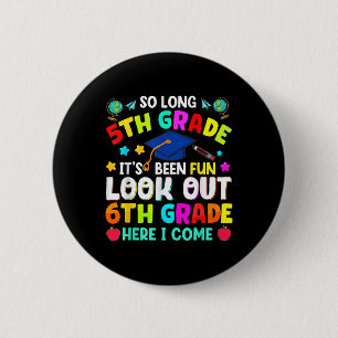 So Long 5. Grade Abschluss Graduate Lehrer Kinder Button