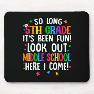 So Long 5. Grade Abschluss Mittelschule hier I Mousepad