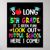 So Long 5. Grade Abschluss Mittelschule hier I Poster (Vorne)