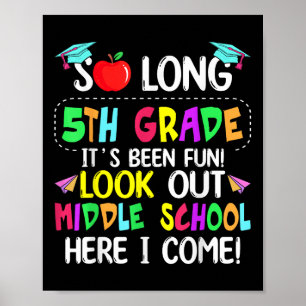 So Long 5. Grade Abschluss Mittelschule hier I Poster