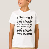 So Long 5th Grade es war Spaß! T-Shirt (Vorderseite)