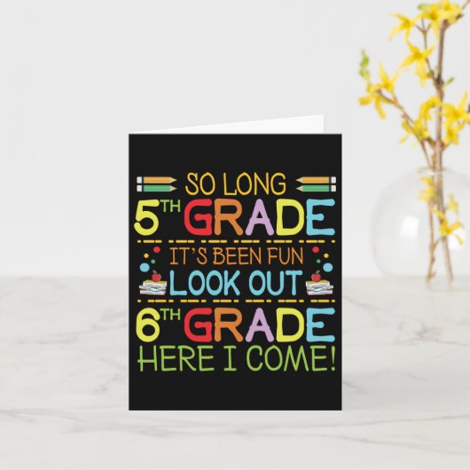 So Long 5th Grade - sehen Sie sich 6th Grade ! Karte (Gelbe Blume)
