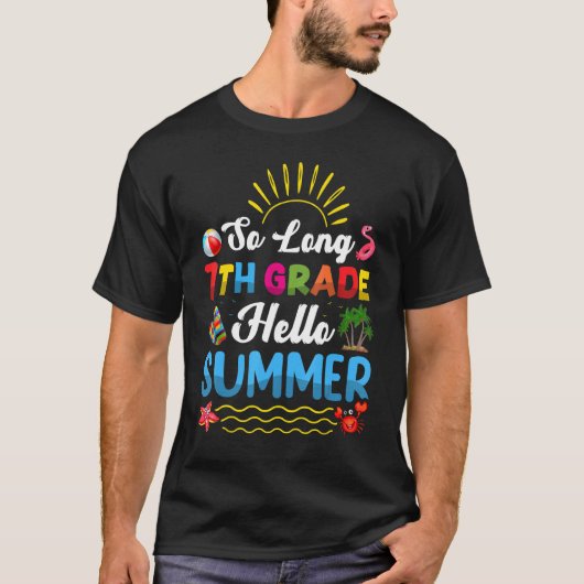 So Long 7. Klasse Lehrer Schüler Kinder Hallo Somm T-Shirt (Vorderseite)