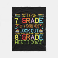 So Long 7th Grade - Achten Sie auf 8. Klasse !
