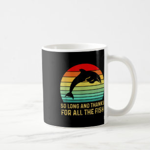 So Long And Thanks For All The Fish Vintage Kaffeetasse