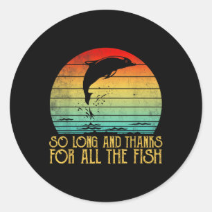 So Long And Thanks For All The Fish Vintage Runder Aufkleber