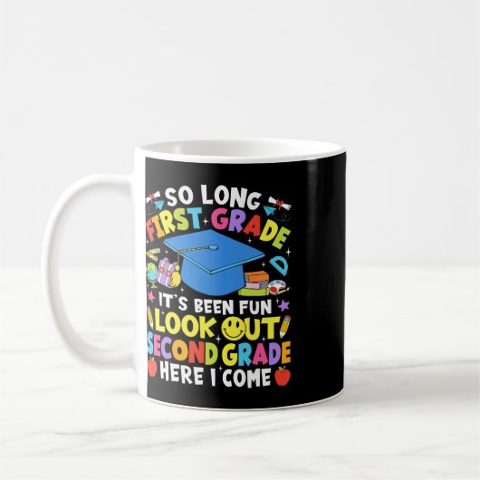 So Long Erste Klasse Abschluss Zweite Klasse hier Kaffeetasse (Links)
